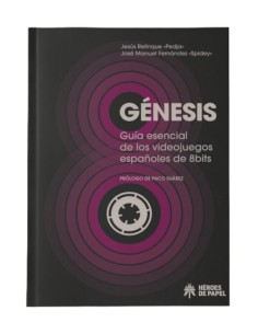 Génesis: Guía Esencial De Los Videojuegos Españoles De...