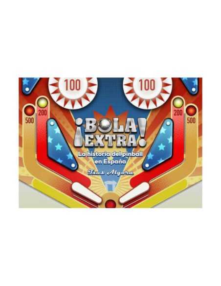 Bola Extra La Historia Del Pinball En España