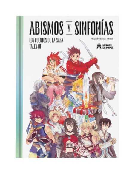 Abismos Y Sinfonías Los Cuentos De La Saga Tales Of
