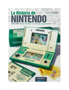La Historia De Nintendo Vol.2  1980-1991. Game & Watch,...