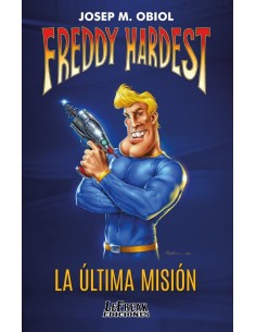 Freddy Hardest La Última Misión