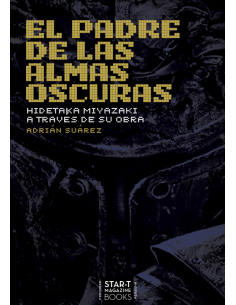 El Padre De Las Almas Oscuras. Hidetaka Miyazaki A Través...